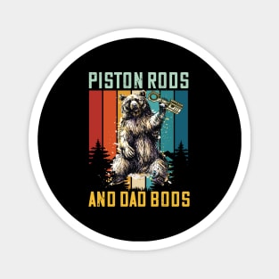 Piston Rods and Dad Bods Garage race car parts Magnet